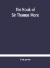 Image for The book of Sir Thomas More