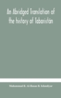 Image for An abridged translation of the history of Tabaristan