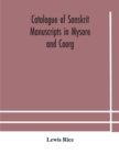 Image for Catalogue of Sanskrit manuscripts in Mysore and Coorg