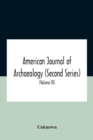 Image for American Journal Of Archaeology (Second Series) The Journal Of The Archaeological Institute Of America (Volume Xi) 1907