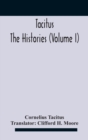 Image for Tacitus : The Histories (Volume I)