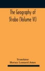 Image for The Geography Of Strabo (Volume Vi)