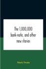 Image for The 1,000,000 Bank-Note, And Other New Stories