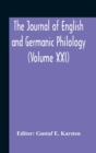 Image for The Journal Of English And Germanic Philology (Volume Xxi)