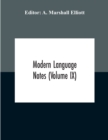 Image for Modern Language Notes (Volume Ix)