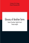Image for Glossary Of Aviation Terms. Termes D&#39;Aviation. English-French. Francais-Anglais