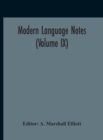 Image for Modern Language Notes (Volume IX)