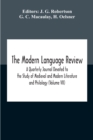 Image for The Modern Language Review; A Quarterly Journal Devoted To The Study Of Medieval And Modern Literature And Philology (Volume Vii)