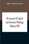 Image for The Journal Of English And Germanic Philology (Volume Xxi)