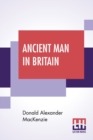 Image for Ancient Man In Britain