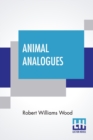 Image for Animal Analogues : Verses And Illustrations