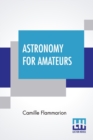 Image for Astronomy For Amateurs