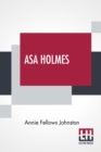 Image for Asa Holmes : Or At The Cross-Roads