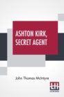 Image for Ashton Kirk, Secret Agent