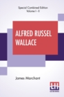 Image for Alfred Russel Wallace (Complete) : Letters And Reminiscences (Complete Edition Of Two Volumes, Vol. I. - Vol. II.)