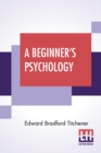 Image for A Beginner&#39;s Psychology