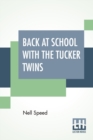 Image for Back At School With The Tucker Twins