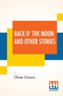 Image for Back O&#39; The Moon And Other Stories