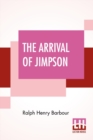 Image for The Arrival Of Jimpson : And Other Stories For Boys About Boys