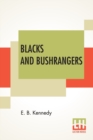 Image for Blacks And Bushrangers : Adventures In Queensland