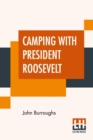 Image for Camping With President Roosevelt