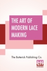 Image for The Art Of Modern Lace Making