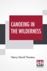 Image for Canoeing In The Wilderness : Edited By Clifton Johnson