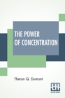 Image for The Power Of Concentration