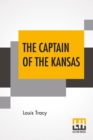 Image for The Captain Of The Kansas