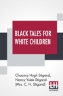 Image for Black Tales For White Children