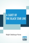 Image for A Cadet Of The Black Star Line