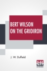 Image for Bert Wilson On The Gridiron