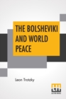 Image for The Bolsheviki And World Peace