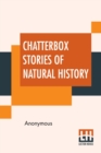 Image for Chatterbox Stories Of Natural History