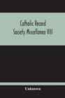 Image for Catholic Record Society Miscellanea Viii