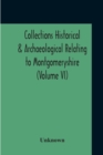 Image for Collections Historical &amp; Archaeological Relating To Montgomeryshire (Volume VI)