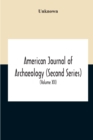 Image for American Journal Of Archaeology (Second Series) The Journal Of The Archaeological Institute Of America (Volume Xii) 1908