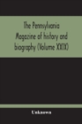 Image for The Pennsylvania Magazine Of History And Biography (Volume Xxix)