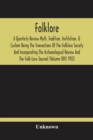 Image for Folklore; A Quarterly Review Myth, Tradition, Institution, &amp; Custom Being The Transactions Of The Folklore Society And Incorporating The Archaeological Review And The Folk-Lore Journal (Volume Xiv) 19