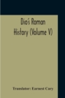 Image for Dio&#39;s Roman History (Volume V)