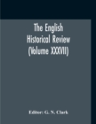 Image for The English Historical Review (Volume XXXVII)