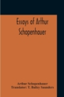 Image for Essays Of Arthur Schopenhauer
