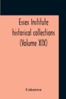 Image for Essex Institute Historical Collections (Volume Xix)