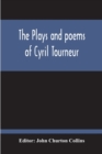 Image for The Plays And Poems Of Cyril Tourneur