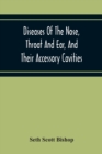 Image for Diseases Of The Nose, Throat And Ear, And Their Accessory Cavities
