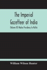 Image for The Imperial Gazetteer Of India (Volume Ix) Madras Presidency To Multai