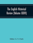 Image for The English Historical Review (Volume Xxxvi)
