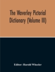 Image for The Waverley Pictorial Dictionary (Volume Iii)