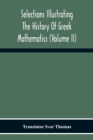 Image for Selections Illustrating The History Of Greek Mathematics (Volume Ii) From Aristarchus To Pappus