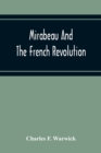Image for Mirabeau And The French Revolution